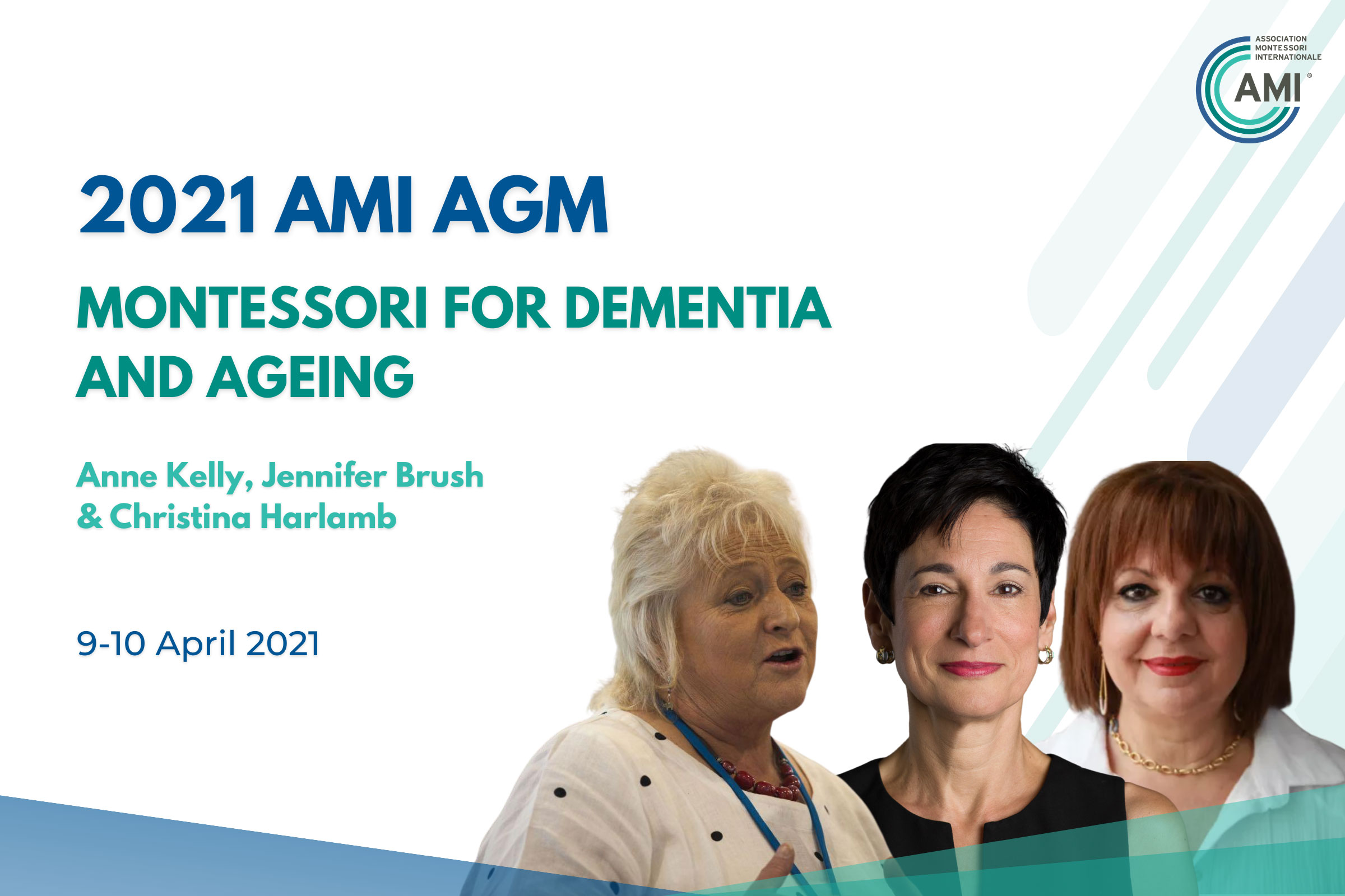 AMI AGM Speakers Montessori for Dementia and Ageing
